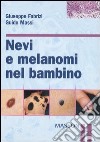 Nevi e melanomi nel bambino libro