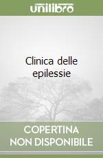 Clinica delle epilessie libro