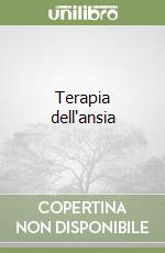 Terapia dell'ansia libro