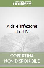 Aids e infezione da HIV