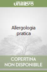 Allergologia pratica libro