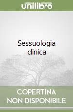 Sessuologia clinica libro