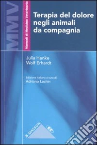 Terapia del dolore negli animali da compagnia libro