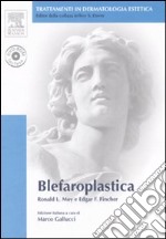 Blefaroplastica. Ediz. illustrata. Con DVD-ROM