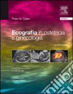 Ecografia in ostetricia e ginecologia libro