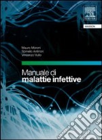 Manuale di malattie infettive. Con CD-ROM libro