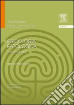 Psicologia patologica. Teoria e clinica libro