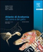 Atlante di anatomia del cane e del gatto libro