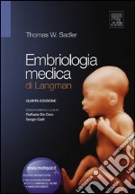 Embriologia medica di Langman libro