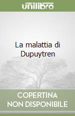 La malattia di Dupuytren