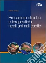 Procedure cliniche e terapeutiche negli animali esotici libro