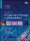 Robbins. Fondamenti di patologia e di fisiopatologia libro