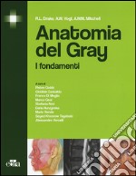 Anatomia del Gray. I fondamenti libro usato