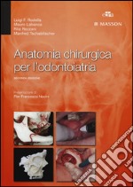 Anatomia chirurgica per l'odontoiatria