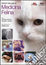 Bsava. Manuale di medicina felina libro