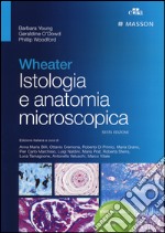 Wheater. Istologia e anatomia microscopica