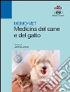 Memo-vet. Medicina del cane e del gatto libro