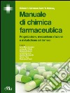 Manuale di chimica farmaceutica. Progettazione, meccanismo d'azione e metabolismo dei farmaci libro