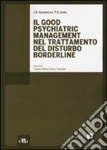 Il good psychiatric management nel trattamento del disturbo borderline libro