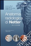 Anatomia radiologica di Netter libro