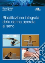 Riabilitazione integrata della donna operata al seno