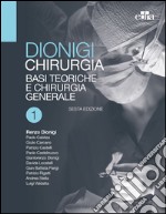 Chirurgia. Basi teoriche e chirurgia generale-Chirurgia specialistica. Vol. 1-2 libro