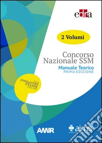 Concorso Nazionale SSM. Manuale teorico. Con Contenuto digitale per download e accesso online libro