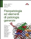 Fisiopatologia ed elementi di patologia generale