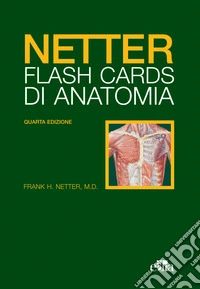 Netter Flash cards di anatomia libro