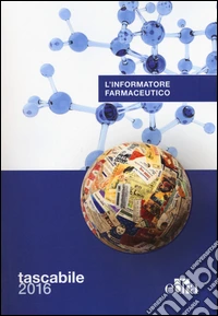 L'informatore farmaceutico 2016. Ediz. compatta