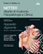 Netter. Atlante di anatomia fisiopatologia e clinica. Apparato digerente. Vol. 2: Tratto digestivo inferiore libro