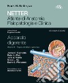 Netter. Atlante di anatomia fisiopatologia e clinica. Apparato digerente. Vol. 3: Fegato, vie biliari e pancreas libro