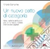 Un nuovo patto di categoria. Idee, valori e ambizioni per la Farmacia italiana nell'era dei capitali libro di Contarina Vittorio