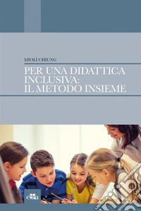 Per una didattica inclusiva: il medoto Insieme libro