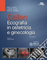 Callen. Ecografia in ostetricia e ginecologia libro