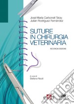 Suture in chirurgia veterinaria libro