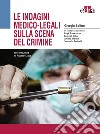 Le indagini medico-legali sulla scena del crimine libro