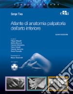 Atlante di anatomia palpatoria dell'arto inferiore libro