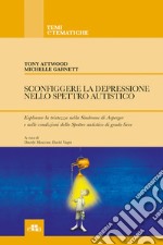 Sconfiggere la depressione nello spettro autistico libro