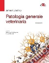 Patologia generale veterinaria libro