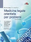 Medicina legale orientata per problemi libro