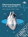 Electrocardiography of the dog and cat. Diagnosis of arrhythmias libro di Santilli Roberto Moïse N. Sidney Pariaut Romain