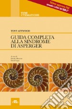 Guida completa alla sindrome di Asperger libro