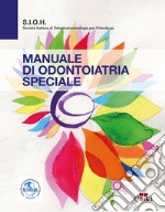 Manuale di odontoiatria speciale libro