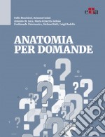 Anatomia per domande libro