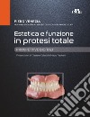 Estetica e funzione in protesi totale. Prospettive digitali libro