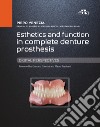 Esthetics and function in complete denture prosthesis. Digital perspectives libro