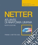 Netter. Atlante anatomia umana. Farmacia e CTF libro