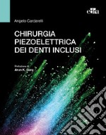 Chirurgia piezoelettrica dei denti inclusi