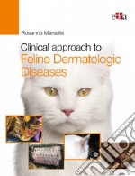 Clinical approach to feline dermatologic diseases